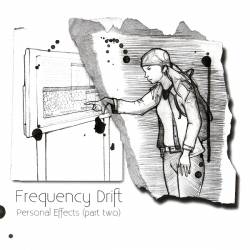 Frequency Drift : Personal Effects (part two)